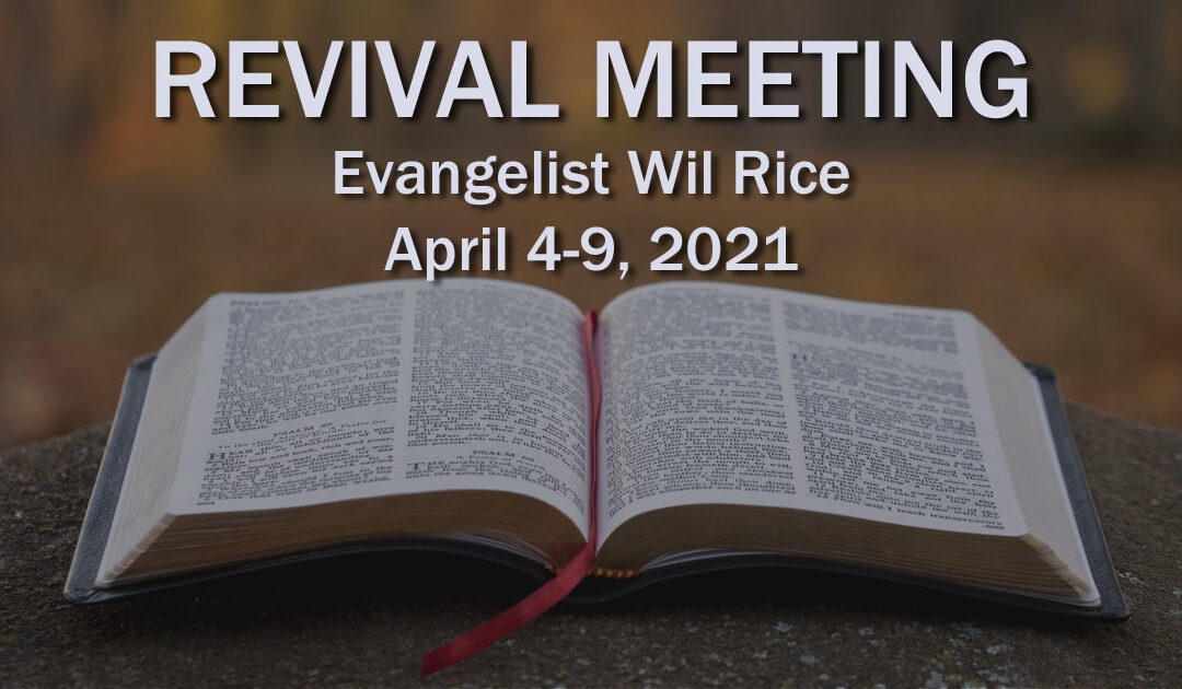 Evangelist Wil Rice (Philippians 4:1-2)